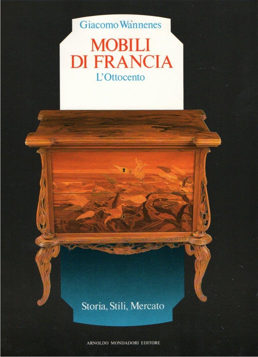 L' Ottocento : storia, stili, mercato. 2 vol: Mobili d'Italia / Mobili di Francia
