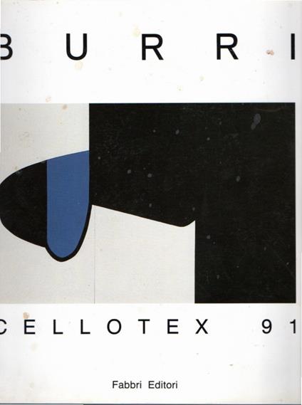 Alberto BURRI. Cellotex 91 - copertina