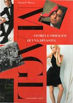 Storia e immagini di una dinastia