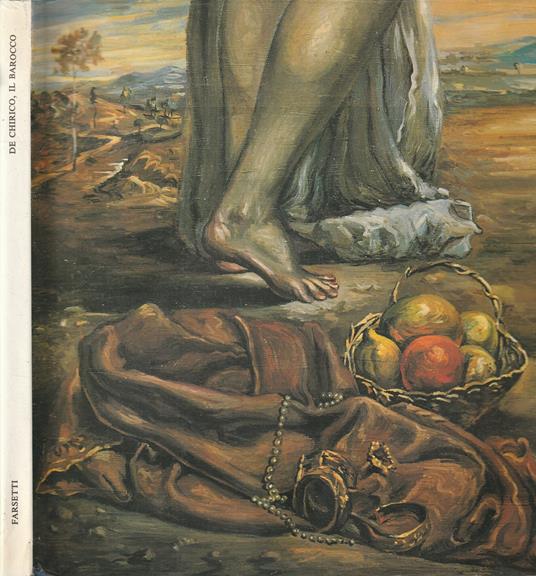 De Chirico, il barocco. Dipinti degli anni '30-50 - copertina