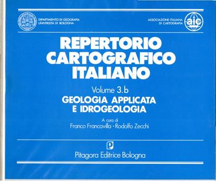 Repertorio Cartografico Italiano. Volume 3.b: Geologia applicata e idrogeologia - copertina