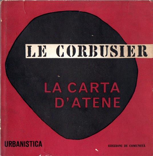 Le Corbusier. La carta d'Atene - Le Corbusier - copertina