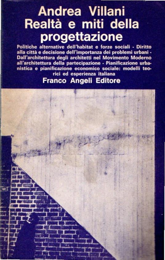 Realtà e miti della progettazione - Andrea Villani - copertina
