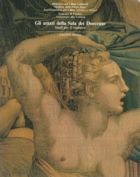Gli arazzi della Sala del Duecento. Studi per il restauro - copertina