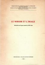 Le miroir et l'image : Recherches sur le genre narratif au XVII siecle