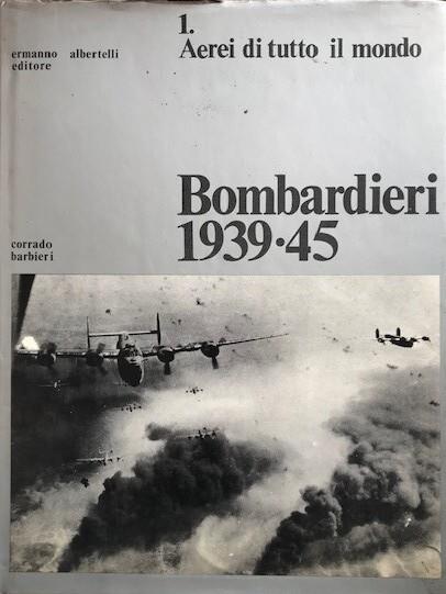 Bombardieri 1939-45 - Corrado Barbieri - copertina