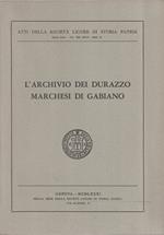 L' archivio dei Durazzo marchesi di Gabiano