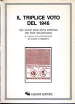 Il triplice voto del 1946. Agli esordi della storia elettorale dell'Italia repubblicana