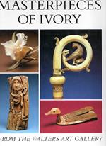 Masterpieces of Ivory from the Walters Art Gallery