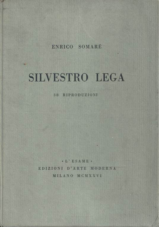 Silvestro Lega - 38 riproduzioni - copertina