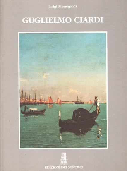 Guglielmo Ciardi - Luigi Menegazzi - copertina