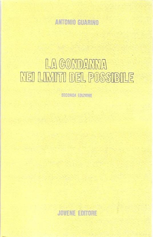 La condanna nei limiti del possibile - Antonio Guarino - copertina