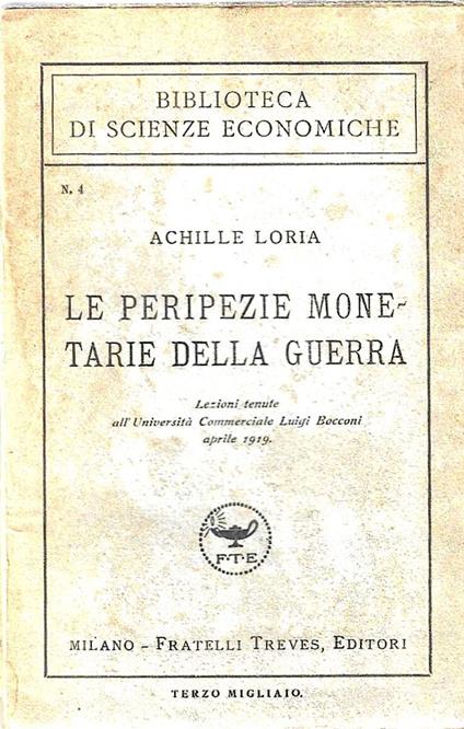 Le peripezie monetarie della guerra - Achille Loria - copertina
