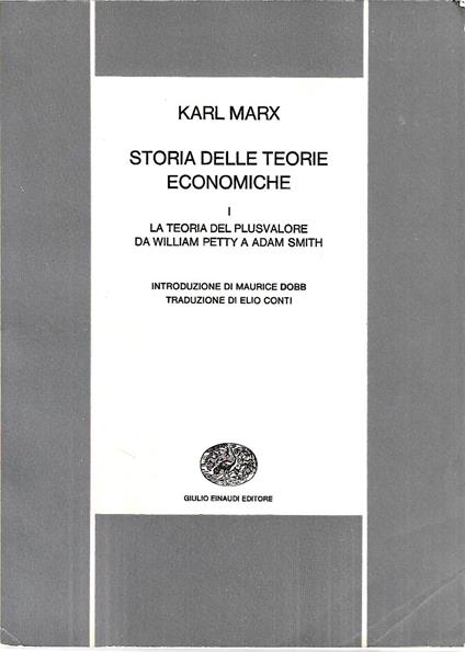 La teoria del plusvalore da William Petty a Adam Smith. (Storia delle teorie economiche - I - ) - Karl Marx - copertina