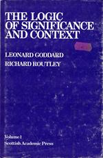 The Logic of Significance and Context. Volume 1