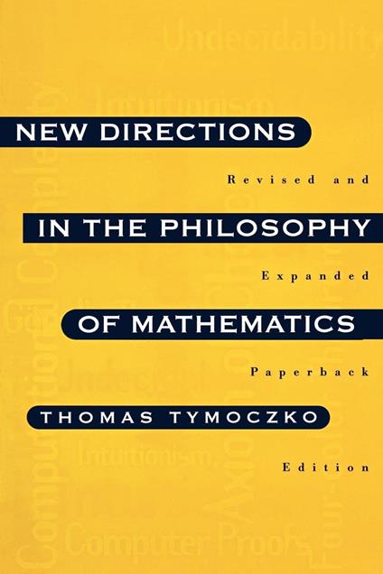 New Directions in the Philosophy of Mathematics: An Anthology - Revised and Expanded Edition - copertina