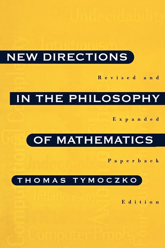 New Directions in the Philosophy of Mathematics: An Anthology - Revised and Expanded Edition - copertina