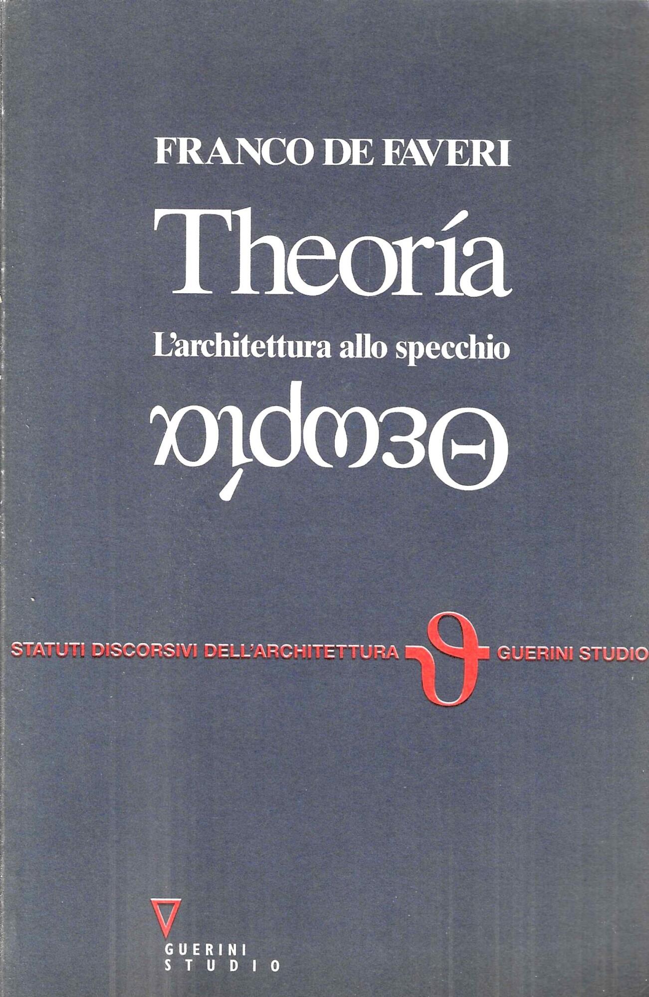 Theoria. L' architettura allo specchio