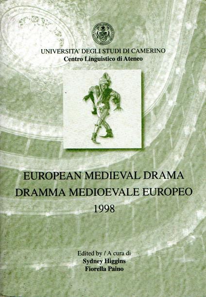 European Medieval Drama : Dramma Medievale Europeo - copertina
