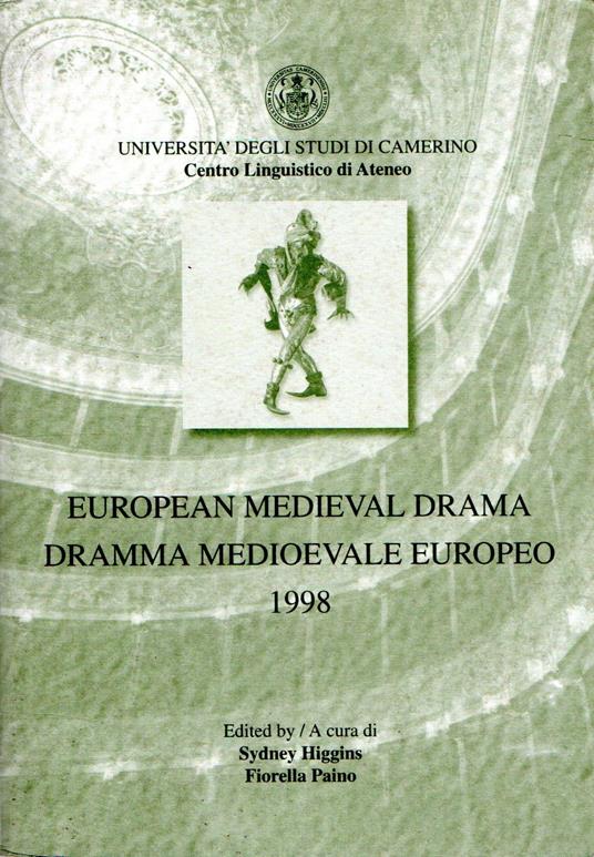 European Medieval Drama : Dramma Medievale Europeo - copertina