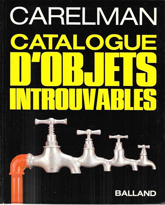 Catalogue d'objets introuvables - Jacques Carelman - copertina