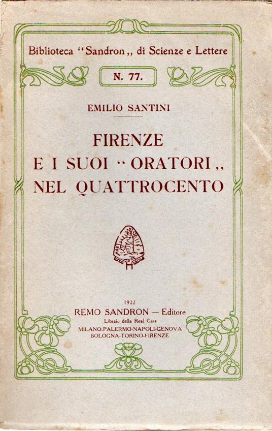 Firenze e i suoi "oratori" nel Quattrocento - Emilio Santini - copertina