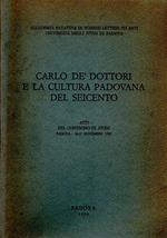 Carlo De' Dottori e la cultura padovana del Seicento : Atti del convegno di studi Padova (26-27 novembre 1987)