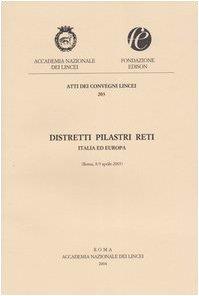 Distretti pilastri reti. Italia ed Europa (Roma, 8-9 aprile 2003) - copertina