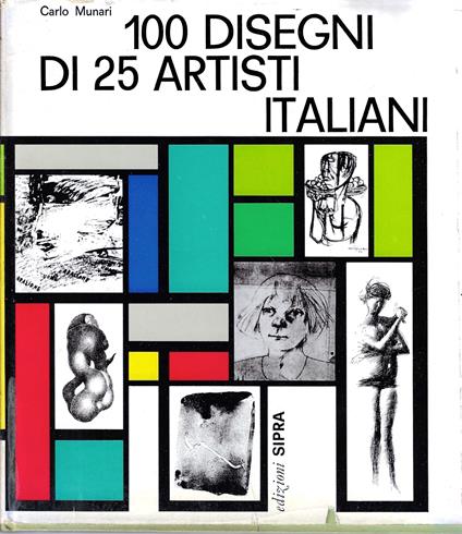100 disegni di 25 artisti italiani - Carlo Munari - copertina