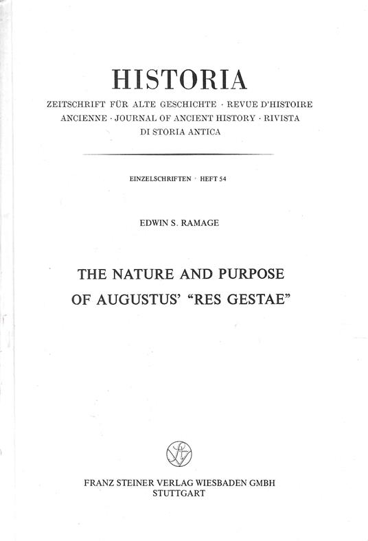 The Nature and Purpose of Augustus' "Res Gestae" (Historia-Einzelschriften, 54) - copertina