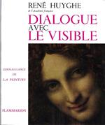 Dialogue avec le visible. Conaissance de la peinture