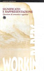 Significato e rappresentazione. Questioni di semantica cognitiva