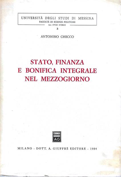 Stato, finanza e bonifica integrale nel Mezzogiorno - Antonio Ceccio - copertina