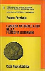 L' ascesa naturale a Dio nella filosofia di Rosmini