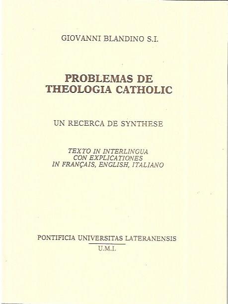 Problemas de Theologia Catholic, un recerca de synthese