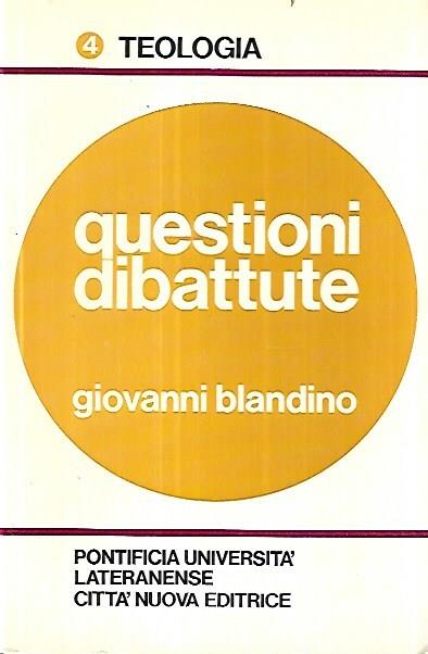 Questioni dibattute - Giovanni Blandino - copertina