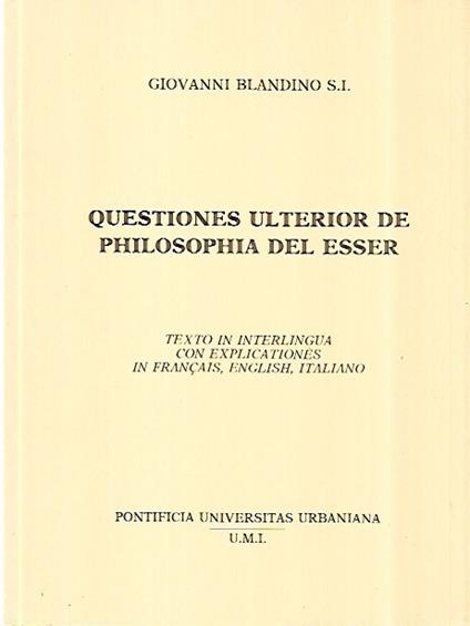 Questiones ulterior de philosophia del esser - Giovanni Blandino - copertina