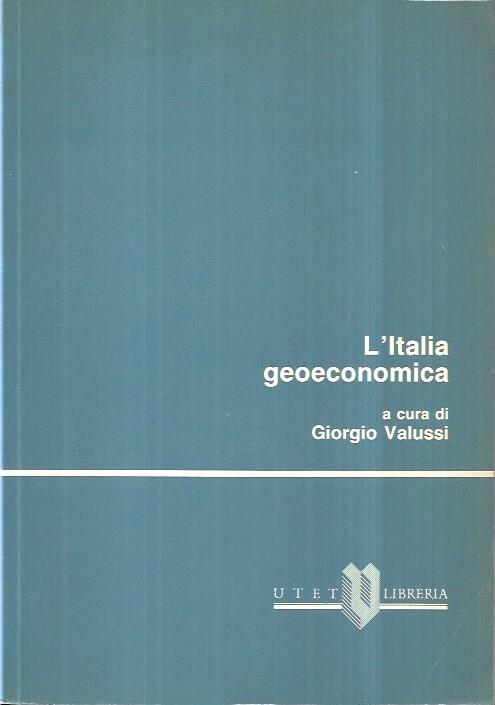 L' italia geoeconomica