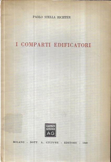 I comparti edificatori - Paolo Stella - copertina