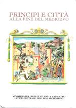 Principi e città alla fine del Medioevo