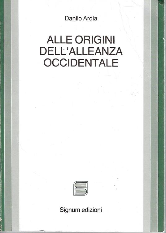 Alle origini dell'alleanza occidentale - copertina