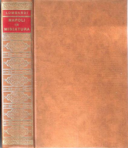 Napoli in miniatura ovvero il popolo di Napoli ed i suoi costumi - Mariano Lombardi - copertina