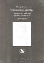 Una generazione di confine. Cultura nazionale e Grande Guerra negli scritti di un barbiere rivano