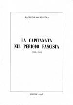 La Capitanata nel periodo fascista (1926-1943)