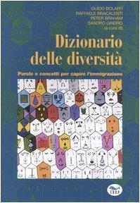 Dizionario delle diversità. Parole e concetti per capire l'immigrazione