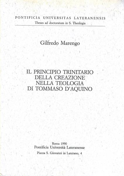 Il principio trinitario della creazione nella teologia di Tommaso d'Aquino - copertina