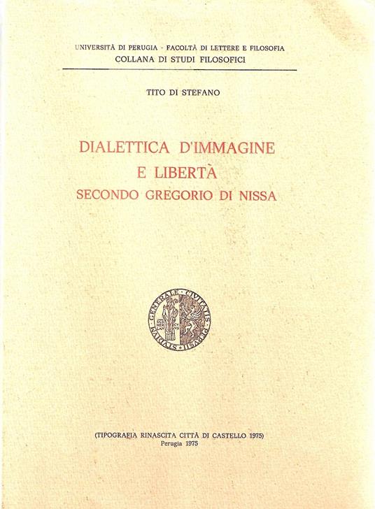 Dialettica d'immagine e libertà secondo Gregorio di Nissa - copertina