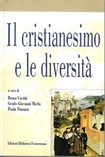 Il cristianesimo e le diversità. Studi per Attilio Agnoletto