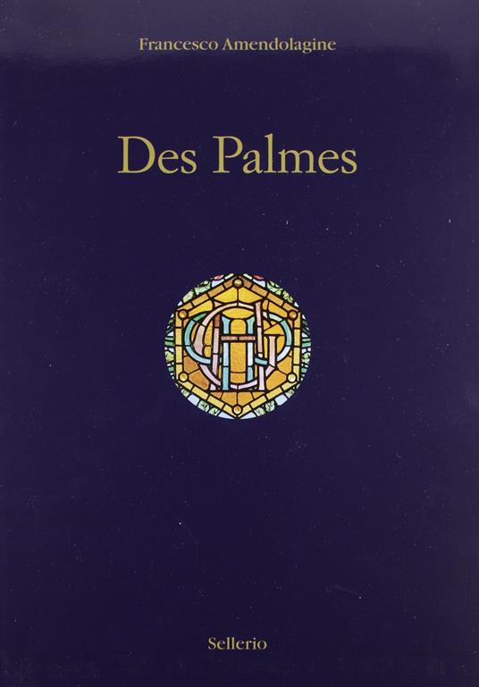 Des Palmes. Ediz. italiana e inglese - copertina