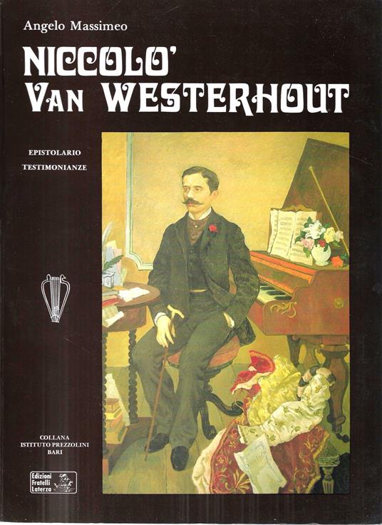 Niccolò Van Westerhout. Epistolario, testimonianze - Angelo Massimeo - copertina